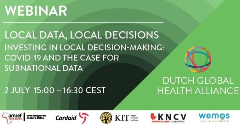 Webinar local data local decision. dutch global health alliance